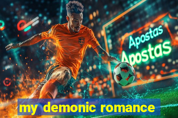 my demonic romance